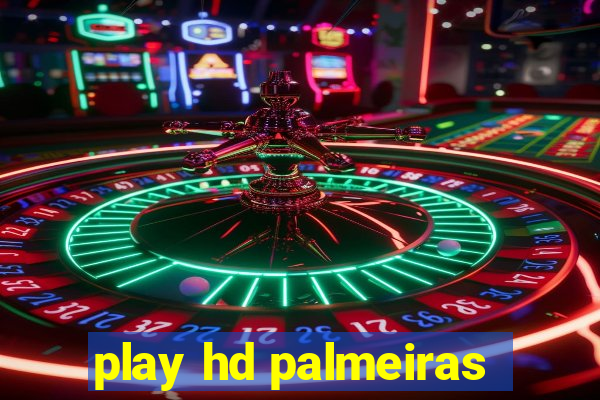 play hd palmeiras